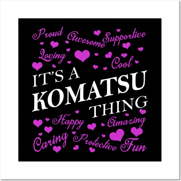 It's a KOMATSU Thing Wall Art by YadiraKauffmannkq